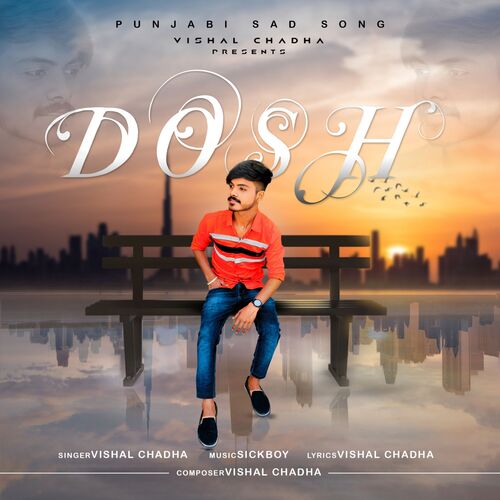 Dosh Vishal Chadha MP3 Download