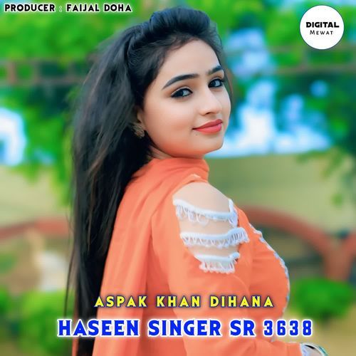 Haseen Singer SR 3638 Haseen Singer Mewati MP3 Download