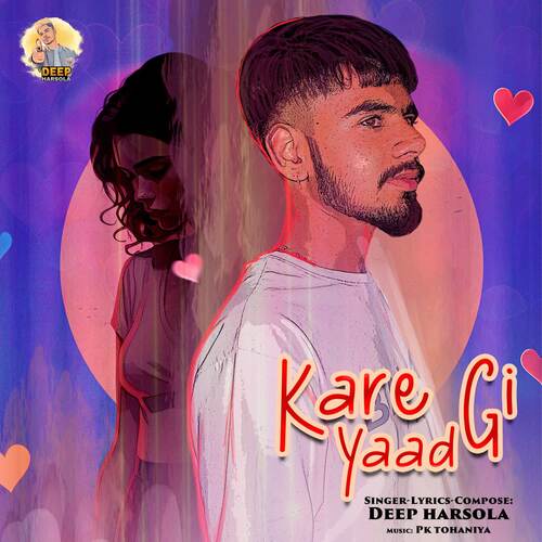 Kare Gi Yaad Deep Harsola MP3 Download