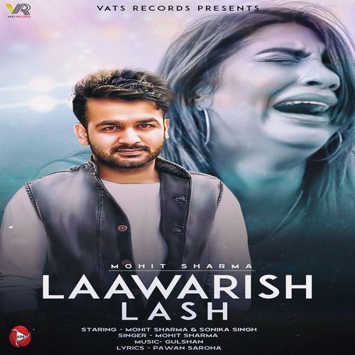 Lawarish Lash Mohit Sharma MP3 Download