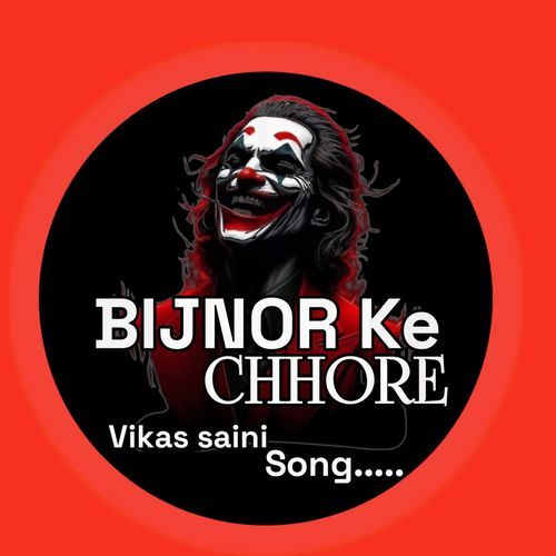 Bijnor Ke Chhore Vikas Saini MP3 Download