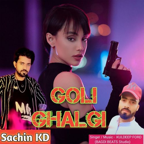 Goli Ghalgi KULDEEP FORD MP3 Download
