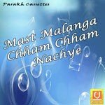 Mast Malanga Chham Chham Nachye Album Download