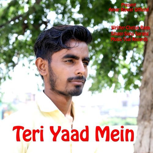Teri Yaad Mein Chetan Rana Amar Rawat MP3 Download