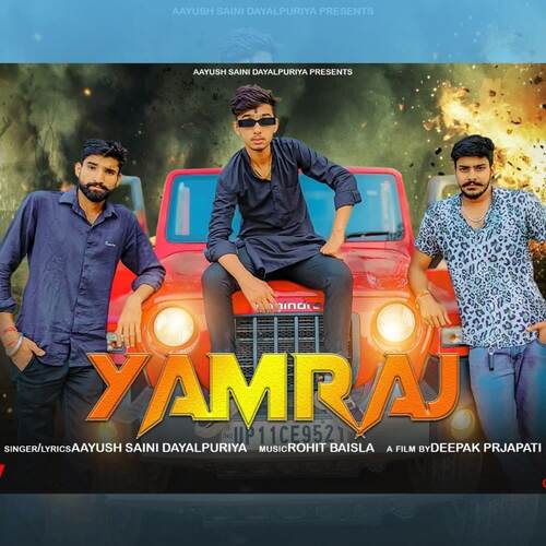 Yamraj Aayush Saini Dayalpuriya MP3 Download