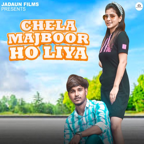 Chela Majboor Ho Liya Jitendra Jadaun MP3 Download