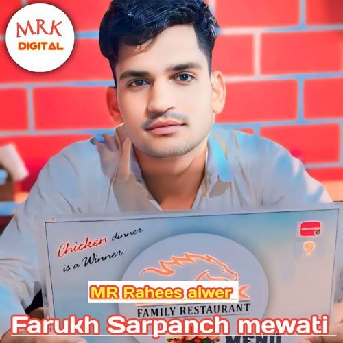 Farukh Sarpanch Mewati Mr Rahees alwer MP3 Download