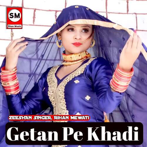 Getan Pe Khadi Zeeshan Singer MP3 Download