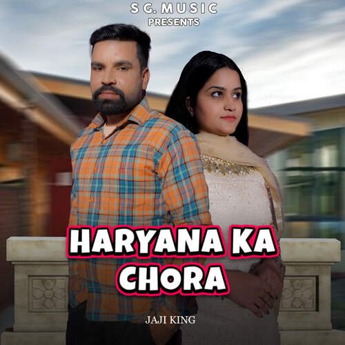 Haryana Ka Chora Jaji King MP3 Download