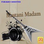 Mastani Madam - Masoom Sharma Song Download