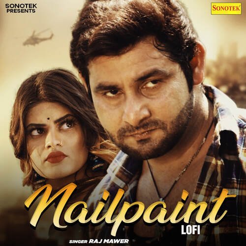 Nailpaint Lofi Raj Mawar MP3 Download