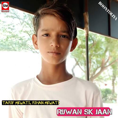 Rijwan sk jaan Rihan Mewati MP3 Download