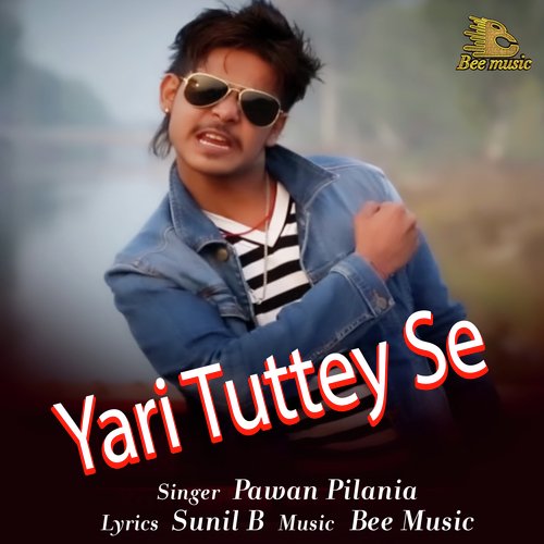 Yari Tuttey Se Pawan Pilania MP3 Download