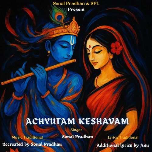 Achyutam Keshavam Sonal Pradhan MP3 Download
