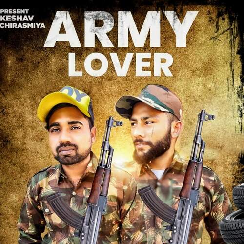 Army Lover Keshav Chirasmiya MP3 Download