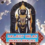 Daljeet Ohlan Bhakti Bhajan Album Download