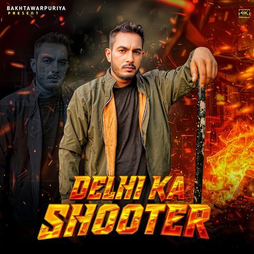 Delhi Ka Shooter R Rajput MP3 Download
