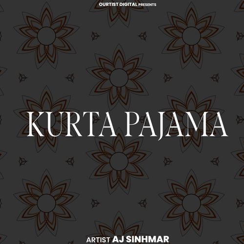 Kurta Pajama AJ Sinhmar MP3 Download