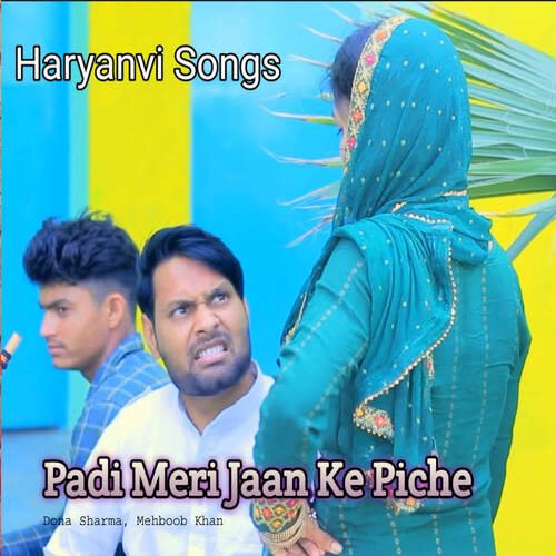 Padi Meri Jaan Ke Piche Dona Sharma MP3 Download