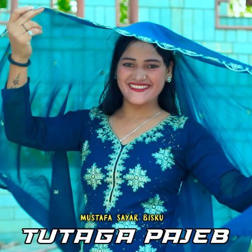 Tutaga Pajeb Mustafa Sayar Bisru MP3 Download