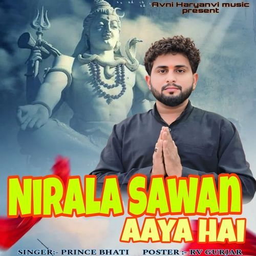 Nirala sawan aaya hai Prince Bhati MP3 Download