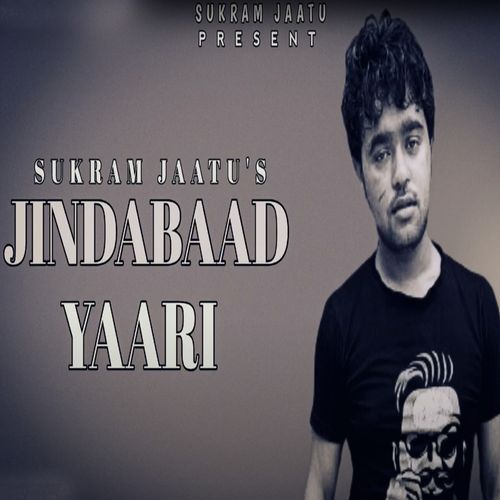 Jindabaad Yaari Sukram Jattu MP3 Download