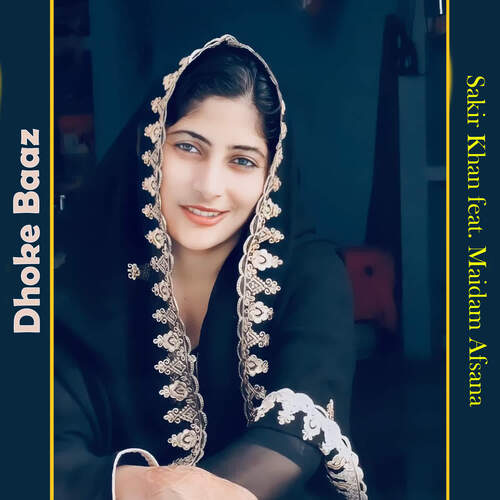 Dhoke Baaz Maidam Sahina MP3 Download
