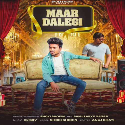 MAAR DALEGI Shoki Shokin MP3 Download