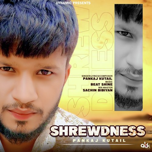 Shrewdness Pankaj Kutail MP3 Download