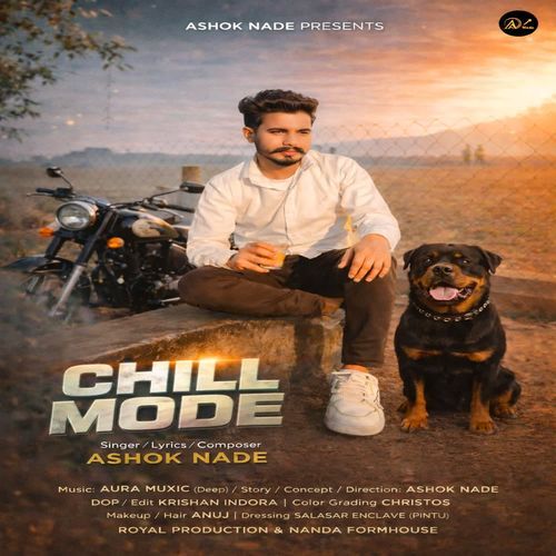 CHILL MODE Ashok Nade MP3 Download