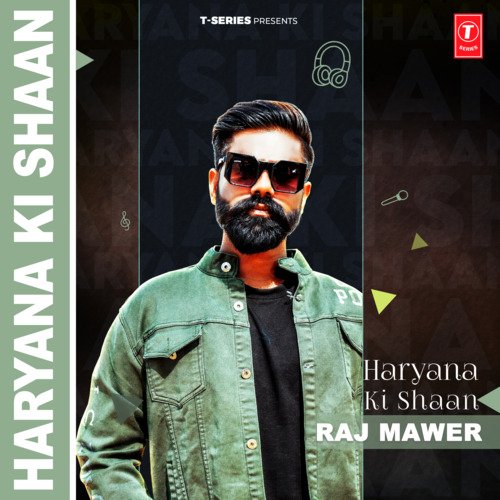 Haryana Ki Shaan Raj Mawer Kaká MP3 Download