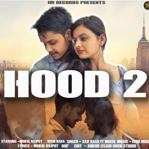 Hood 2 Saif Khan MP3 Download