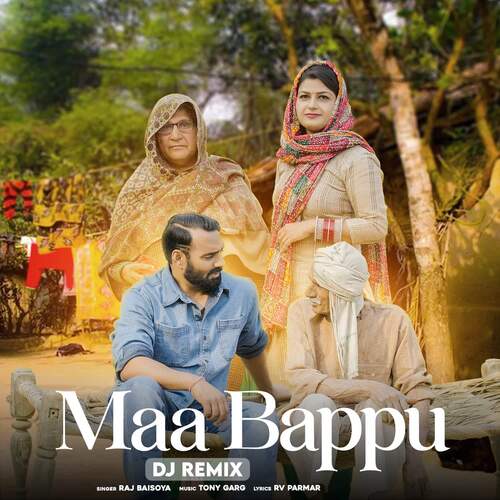 Maa Bapu (Dj Remix) Raj Baisoya MP3 Download