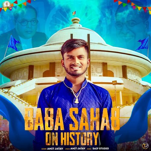Baba Sahab On History Amit Jatav MP3 Download