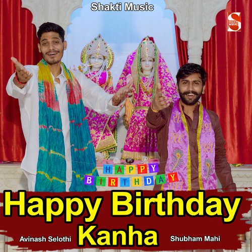 Happy Birthday Kanha Avinash Selothi MP3 Download