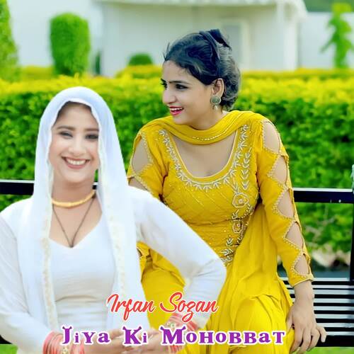 Jiya Ki Mohobbat Irfan sogan MP3 Download