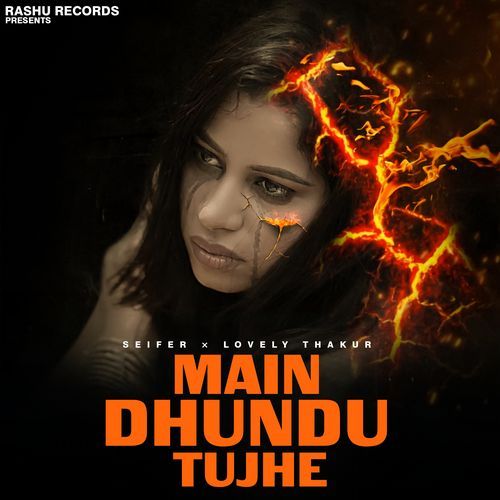 Main Dhundu Tujhe Seifer MP3 Download