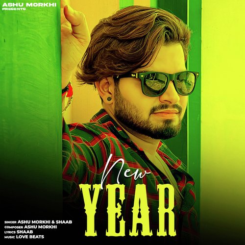 New Year Ashu Morkhi MP3 Download