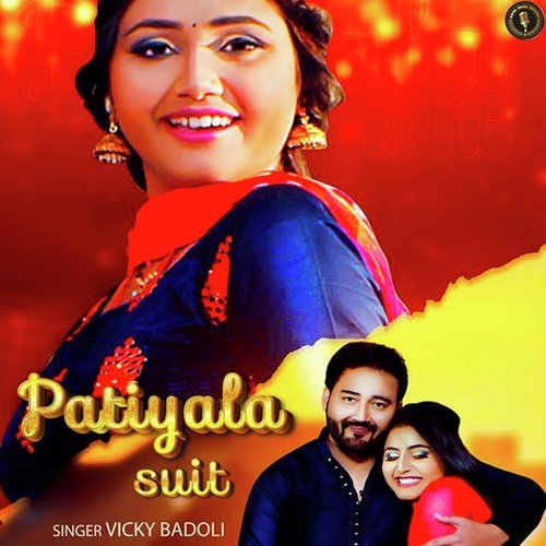 Patiyala Suit Vicky Badoli MP3 Download