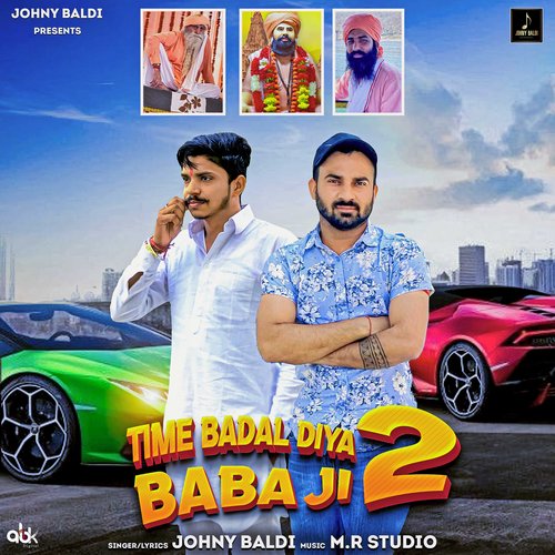 Time Badal Diya Baba Ji 2 Johny Baldi MP3 Download