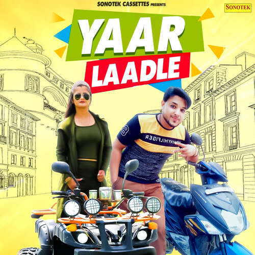 Yaar Laadle Harshit Saini MP3 Download