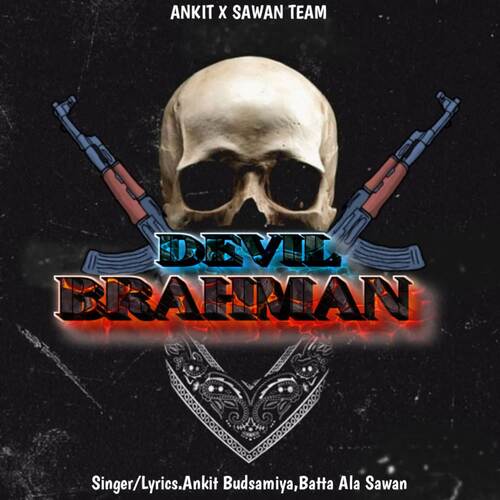 Devil Brahman Ankit Budsamiya MP3 Download