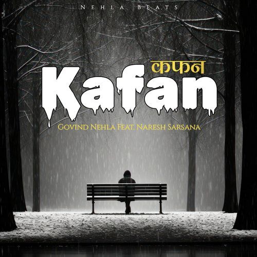 Kafan (Feat. Naresh Sarsana) Govind Nehla MP3 Download