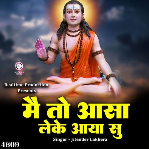 Mai To Aasa Leke Aaya Su Jitender Lakhera MP3 Download