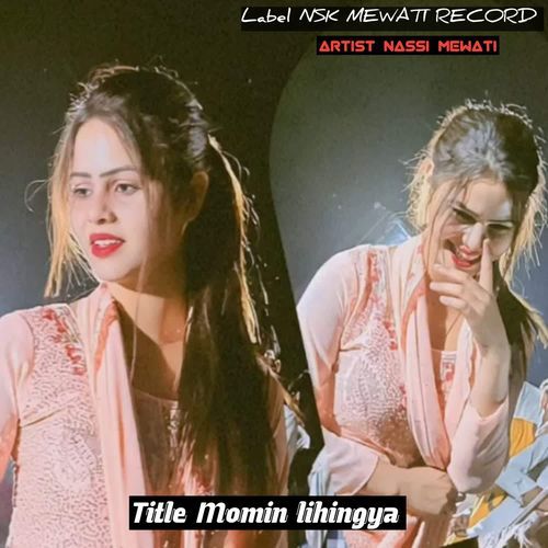 Momin lihingya NASSI MEWATI MP3 Download