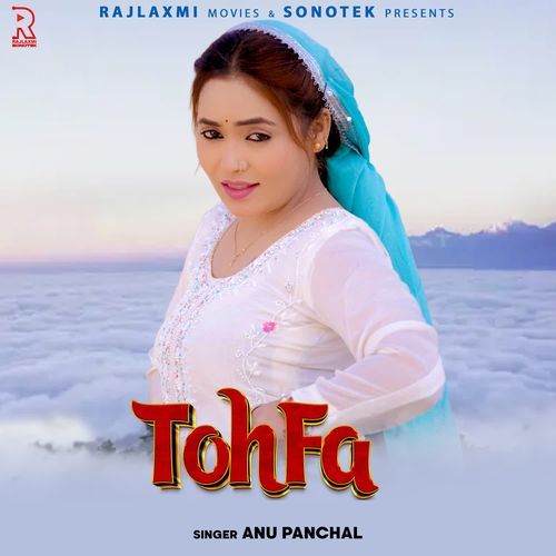 Tohfa Anu Panchal MP3 Download