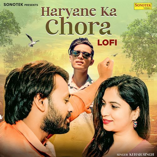 Haryane Ka Chora Lofi Kehar Singh MP3 Download