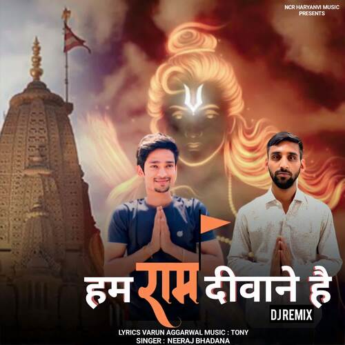 Hum Ram Deewane Hai (Dj Remix) Neeraj Bhadana MP3 Download