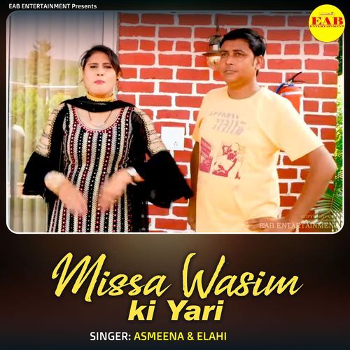 Missa Wasim Ki Yari Asmeena MP3 Download