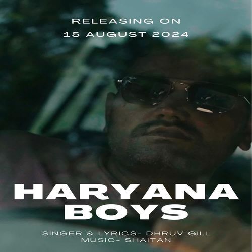 Haryana Boys Dhruv Gill MP3 Download